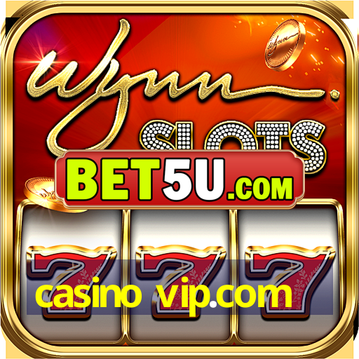 casino vip.com